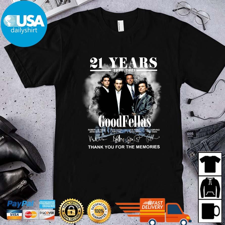 21 years 1990-2021 Goodfellas thank you for the memories signatures shirt