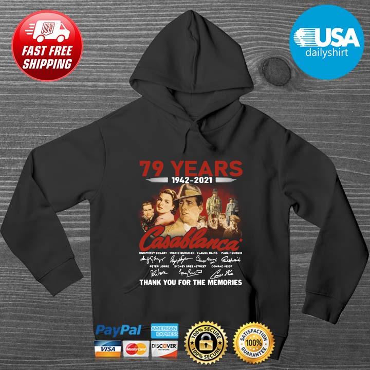 79 years 1942 2021 Casablanca thank you for memories signatures HOODIE DENS