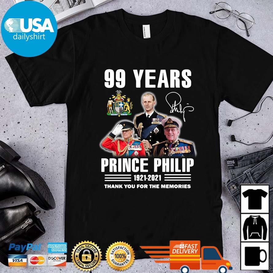 99 years Prince Philip 1921-2021 thank you for the memories signature shirt
