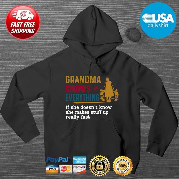 Grandma knows everything if she doesn't know she makes stuff vintage HOODIE DENS