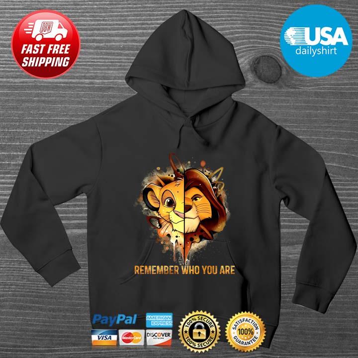 Lion King remember who you are HOODIE DENS