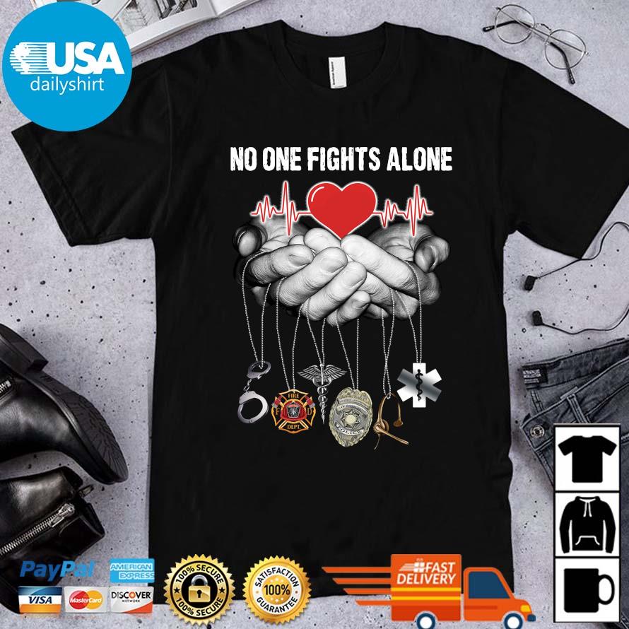 No one fight alone heart hand shirt