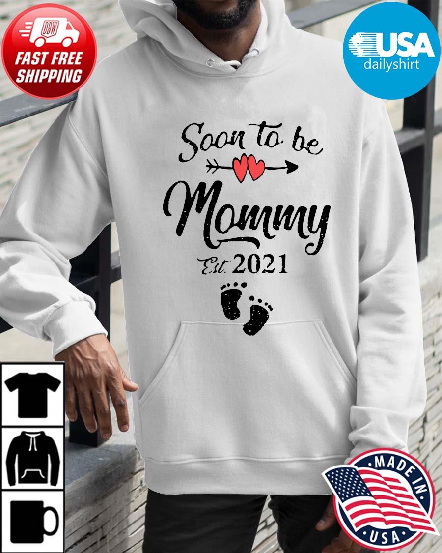 Soon to be mommy est 2021 Hoodie trangs