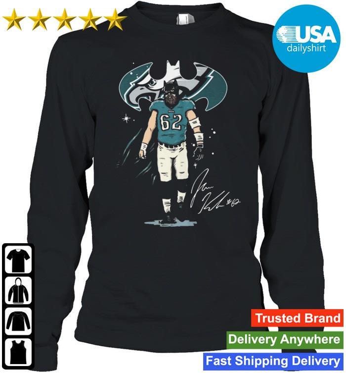 Batman Jason Kelce 62 Philadelphia Eagles signature shirt, hoodie, sweater,  long sleeve and tank top