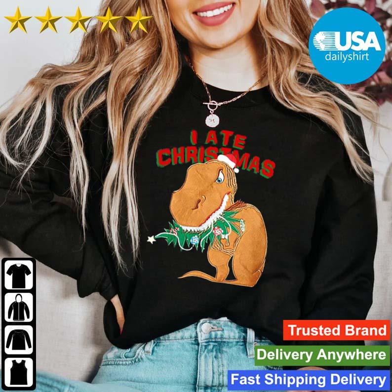 Dinosaur I Ate Christmas Sweater