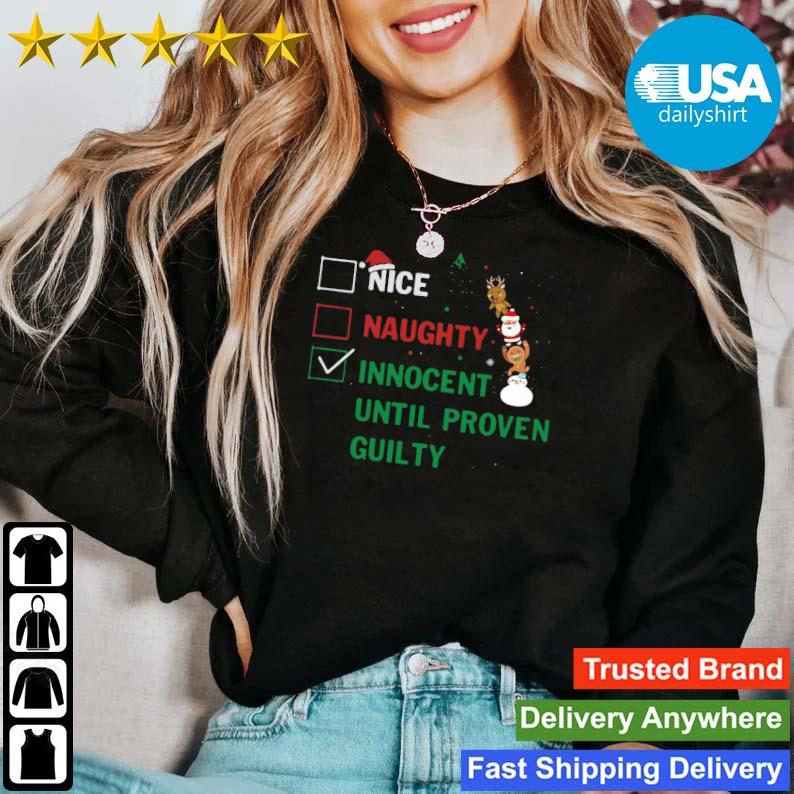 Hat Christmas Nice Naughty Innocent Until Proven Guilty Sweater