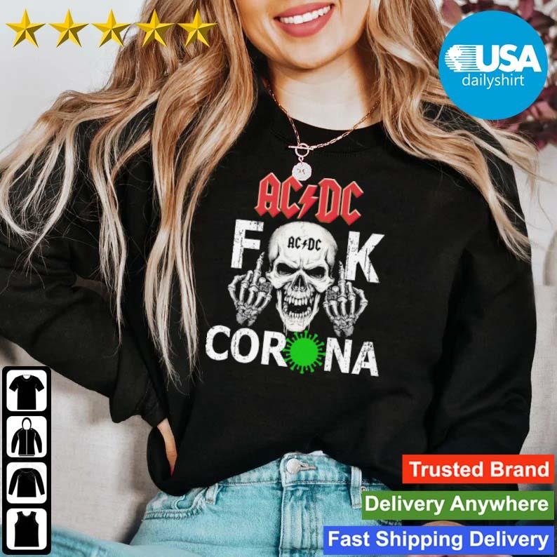 Skull ACDC Fuck Corona shirt
