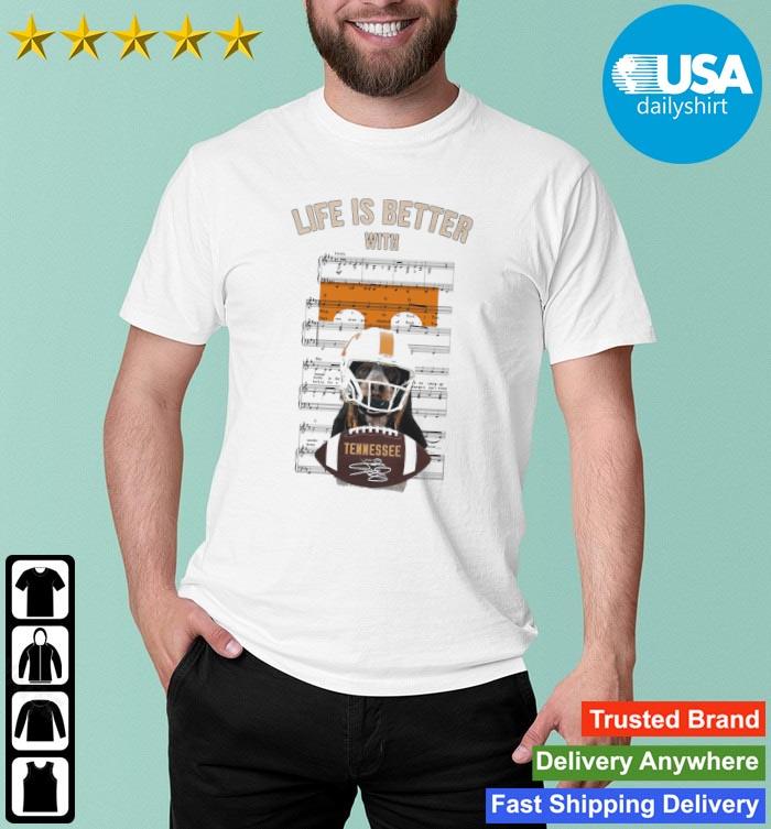 Tennessee Volunteers Life Is Better With Music shirt