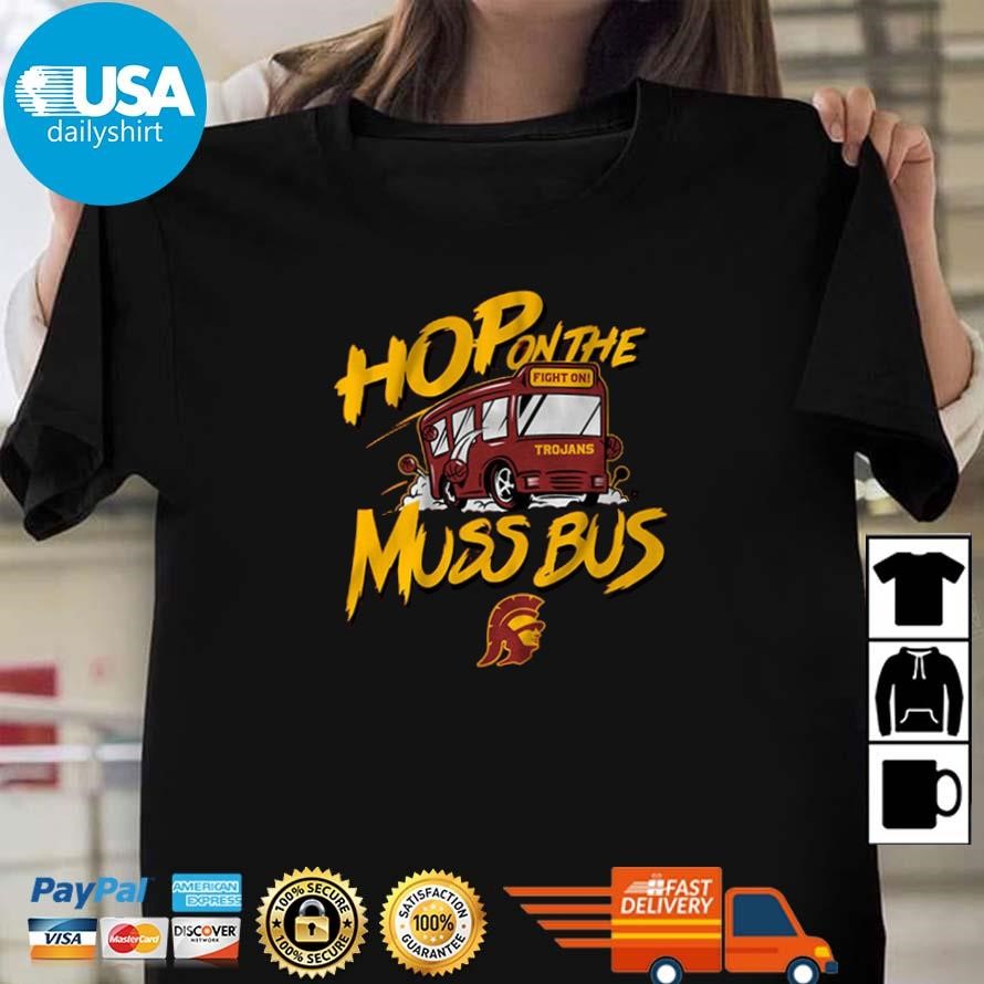 Original Usc Basketball Hop On The Muss Bus Shirt