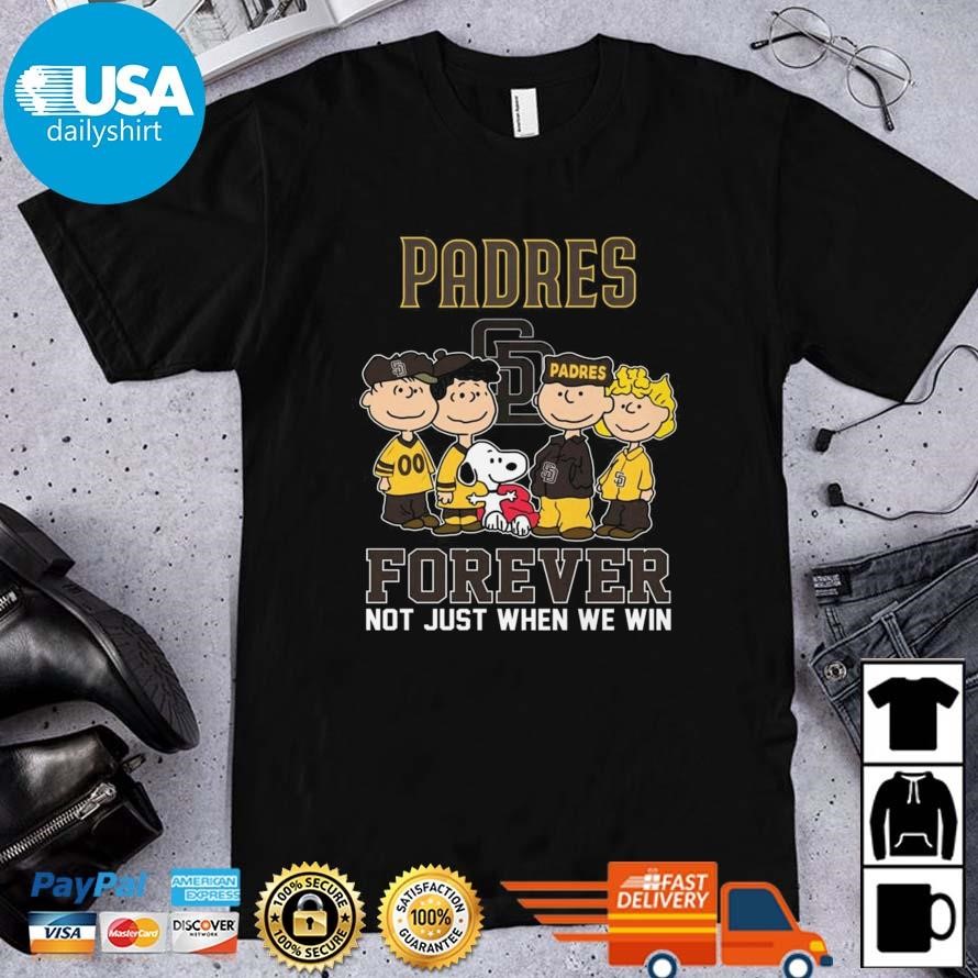 Original Peanuts San Diego Padres Forever Fan Not Just When We Win 2024 Shirt